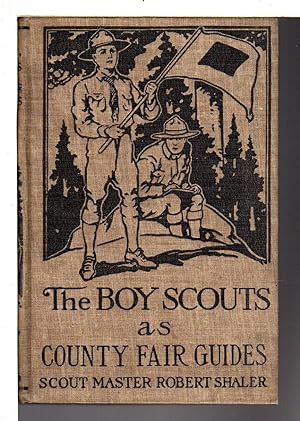 Seller image for THE BOY SCOUTS AS COUNTY FAIR GUIDES, #14 in series. for sale by Bookfever, IOBA  (Volk & Iiams)