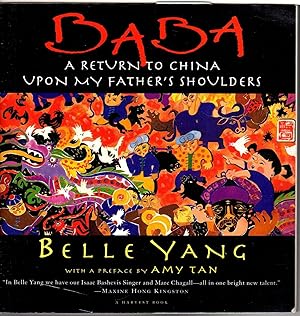 Bild des Verkufers fr BABA: A Return to China Upon My Father's Shoulders. zum Verkauf von Bookfever, IOBA  (Volk & Iiams)