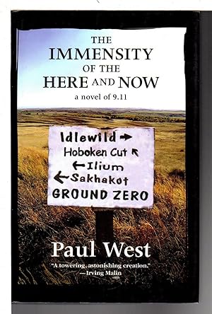 Seller image for THE IMMENSITY OF THE HERE AND NOW: A Novel of 9.11. for sale by Bookfever, IOBA  (Volk & Iiams)