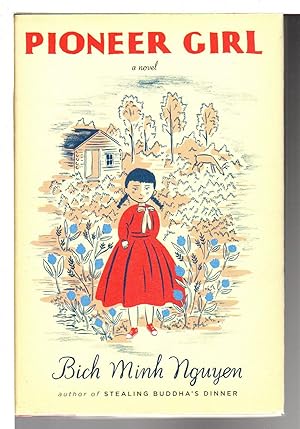 Seller image for PIONEER GIRL: A Novel. for sale by Bookfever, IOBA  (Volk & Iiams)