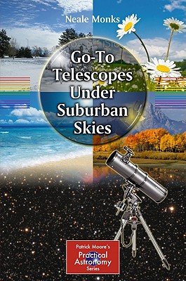 Seller image for Go-To Telescopes Under Suburban Skies (Paperback or Softback) for sale by BargainBookStores