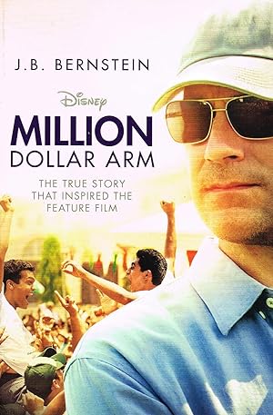 Seller image for Million Dollar Arm : Sometimes To Win, You Have To Change The Game : for sale by Sapphire Books