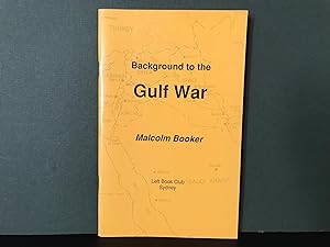 Image du vendeur pour Background to the Gulf War mis en vente par Bookwood