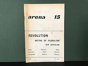 Bild des Verkufers fr Arena: Number 15, 1968 - A Marxist Journal of Criticism and Discussion (Revolution - Myths of Pluralism - New Capitalism) zum Verkauf von Bookwood