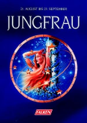 Bild des Verkufers fr Jungfrau. 24. August bis 23. September zum Verkauf von Antiquariat Armebooks