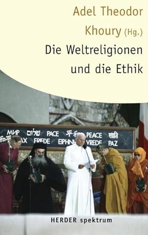 Seller image for Die Weltreligionen und die Ethik for sale by Antiquariat Armebooks