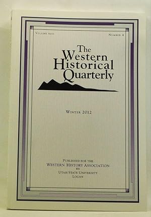 Image du vendeur pour Western Historical Quarterly, Volume 43, Number 4 (Winter 2012) mis en vente par Cat's Cradle Books