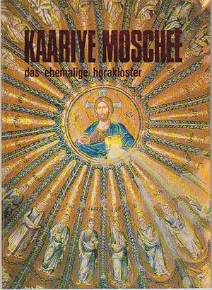 Kaariye Moschee - das ehemalige Horakloster