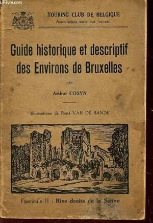 Image du vendeur pour GUIDE TOURISTIQUE ET DECRIPTIF DES ENVIRONS DE BRUXELLES. / FASCICULE 2 : RIVE DROITE DE LA SENNE. mis en vente par Le-Livre