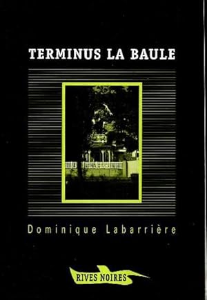 Bild des Verkufers fr TERMINUS LA BAULE zum Verkauf von Le-Livre