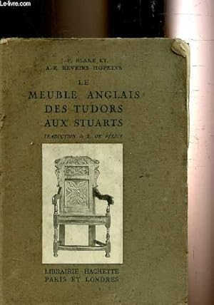 Bild des Verkufers fr LE MEUBLE ANGLAIS DES TUDORS AUX STUARTS - zum Verkauf von Le-Livre