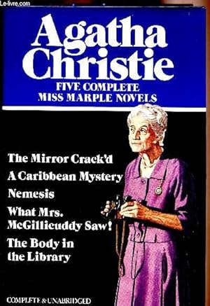 Imagen del vendedor de FIVE COMPLETE MISS MARPLE NOVELS - THE MIRROR CRACK'D - A CARIBBEAN MYSTERY - NEMESIS - WHAT MRS. MCGILLICUDDY SAW! THE BODY IN THE LIBRARY a la venta por Le-Livre