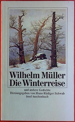 Bild des Verkufers fr Die Winterreise und andere Gedichte zum Verkauf von biblion2