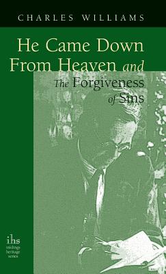 Seller image for He Came Down from Heaven and the Forgiveness of Sins (Hardback or Cased Book) for sale by BargainBookStores