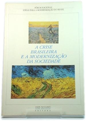 Seller image for A Crise Brasileira e a ModernizaCAo Da Sociedade for sale by PsychoBabel & Skoob Books