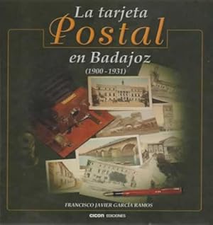 Imagen del vendedor de La tarjeta postal en Badajoz (1900-1931) a la venta por Librera Cajn Desastre