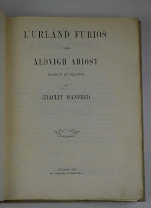 L'Urland furios d mssir Aldvigh Ariost tradutt in bulgnes da Eraclit Manfred.