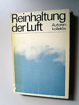 Bild des Verkufers fr Reinhaltung der Luft : Erl. u. Texte d. 5. Durchfhrungsverordnung zum Landeskulturgesetz u. anderer Rechtsvorschriften. zum Verkauf von Antiquariat Bookfarm