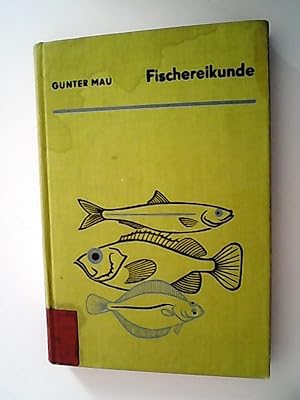 Fischereikunde : Berufsschullehrbuch.