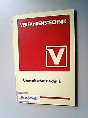 Imagen del vendedor de Umweltschutztechnik. Verfahrenstechnik a la venta por Antiquariat Bookfarm