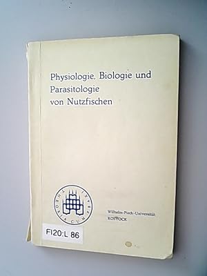 IV. Wissenschaftliche Konferenz zu Fragen der Physiologie, Biologie und Parasitologie von Nutzfis...