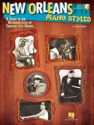 Seller image for New Orleans Piano Styles - A Guide to the Keyboard Licks of Crescent City Greats (Book/Online Audio) [With CD (Audio)] for sale by AHA-BUCH GmbH