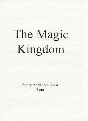 Imagen del vendedor de The Magic Kingdom - Friday April 6th, 2004, 8 pm. Puppet show a la venta por The land of Nod - art & books