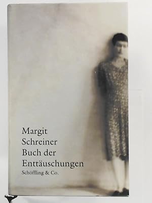 Seller image for Buch der Enttuschungen for sale by Leserstrahl  (Preise inkl. MwSt.)