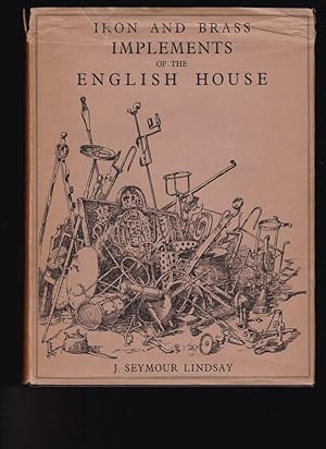 Immagine del venditore per Iron and Brass Implements of the English House venduto da Chaucer Bookshop ABA ILAB
