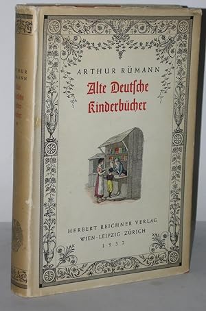 Alte deutsche Kinderbücher. Mit Bibliographie und 150 Bildtafeln.