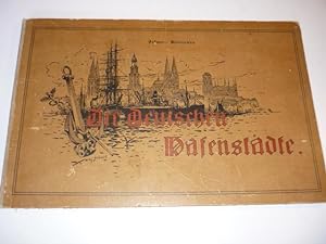Seller image for Die deutschen Hafenstdte. Mit 11 Tafeln (von 16). for sale by Antiquariat Diderot