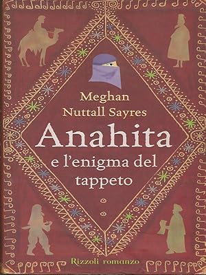 Bild des Verkufers fr Anahita e l'enigma del tappeto zum Verkauf von Librodifaccia