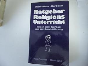 Seller image for Ratgeber Religionsunterricht. Hilfen zum Aufbau und zur Durchfhrung. Softcover for sale by Deichkieker Bcherkiste