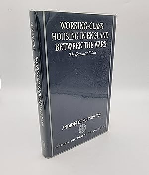 WORKING-CLASS HOUSING IN ENGLAND BETWEEN THE WARS : THE BECONTREE ESTATE