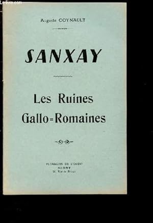 Seller image for SANXAY - LES RUINES GALLO-ROMAINES for sale by Le-Livre