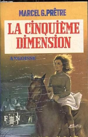 Imagen del vendedor de LA CINQUIEME DIMENSION - COLLECTION ANGOISSE a la venta por Le-Livre