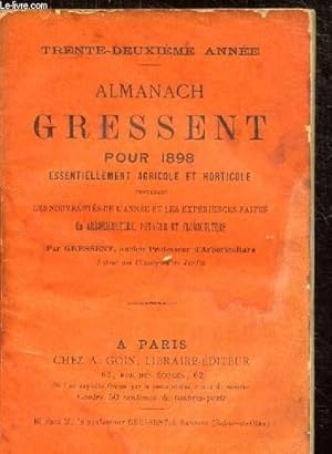 Bild des Verkufers fr ALMANACH GRESSENT POUR 1898 ESSENTIELLEMENT AGRICOLE ET HORTICOLE - zum Verkauf von Le-Livre