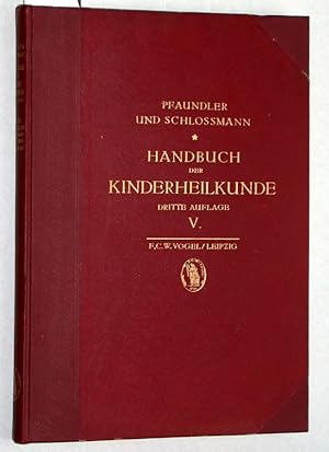 Imagen del vendedor de Handbuch Der Kinderheilkunde. Band V: Die Sprach- und Stimmstrungen im Kindesalter. a la venta por Versandantiquariat Kerstin Daras