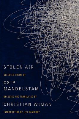 Seller image for Stolen Air: Selected Poems of Osip Mandelstam (Paperback or Softback) for sale by BargainBookStores