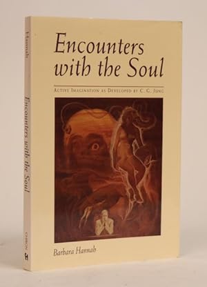 Bild des Verkufers fr Encounters with the Soul, Active Imagination as Developed By C.G. Jung zum Verkauf von Minotavros Books,    ABAC    ILAB