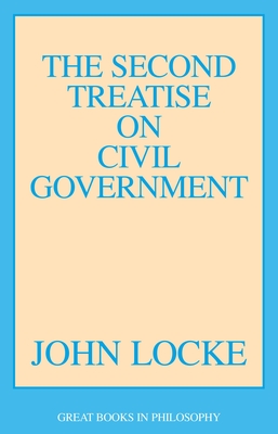 Imagen del vendedor de The Second Treatise of Civil Government (Paperback or Softback) a la venta por BargainBookStores