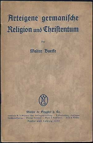 Arteigene germanische Religion und Christentum. (= Der Weg der Kirche. Heft 4.)