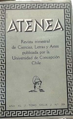 Atenea. Año XL.- Tomo CXLIX /Nº 399./Enero-Marzo de 1963 Revista trimestal de ciencias, letras y ...