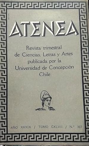 Atenea. Año XXXIX- Tomo CXLVII /Nº 397./Julio-Septiembre de 1962 Revista trimestral de ciencias, ...