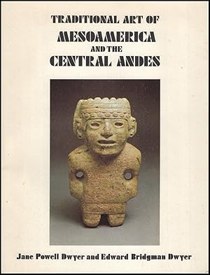 Immagine del venditore per Traditional Art of Mesoamerica and Central Andes venduto da Diatrope Books