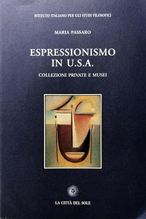 ESPRESSIONISMO IN U.S.A. COLLEZIONI PRIVATE E MUSEI (1912-1950)