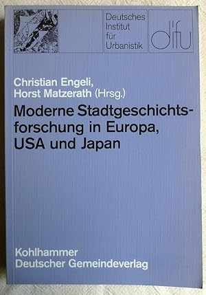 Moderne Stadtgeschichtsforschung in Europa, USA und Japan : ein Handbuch