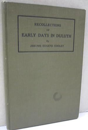 Seller image for Recollections of Early Days in Duluth for sale by Midway Book Store (ABAA)