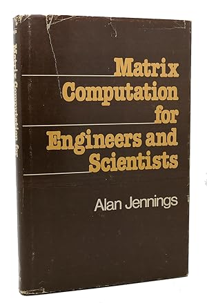 Immagine del venditore per MATRIX COMPUTATION FOR ENGINEERS AND SCIENTISTS venduto da Rare Book Cellar