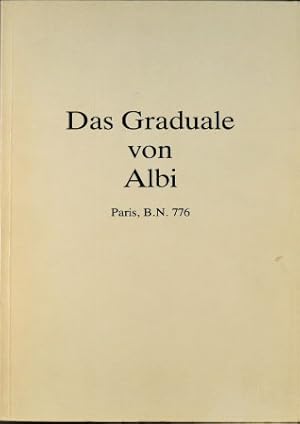 Das graduale von Albi: Paris, B.N. lat. 776 Arbeitsmaterial für die Teilnehmer am Paläographiekur...